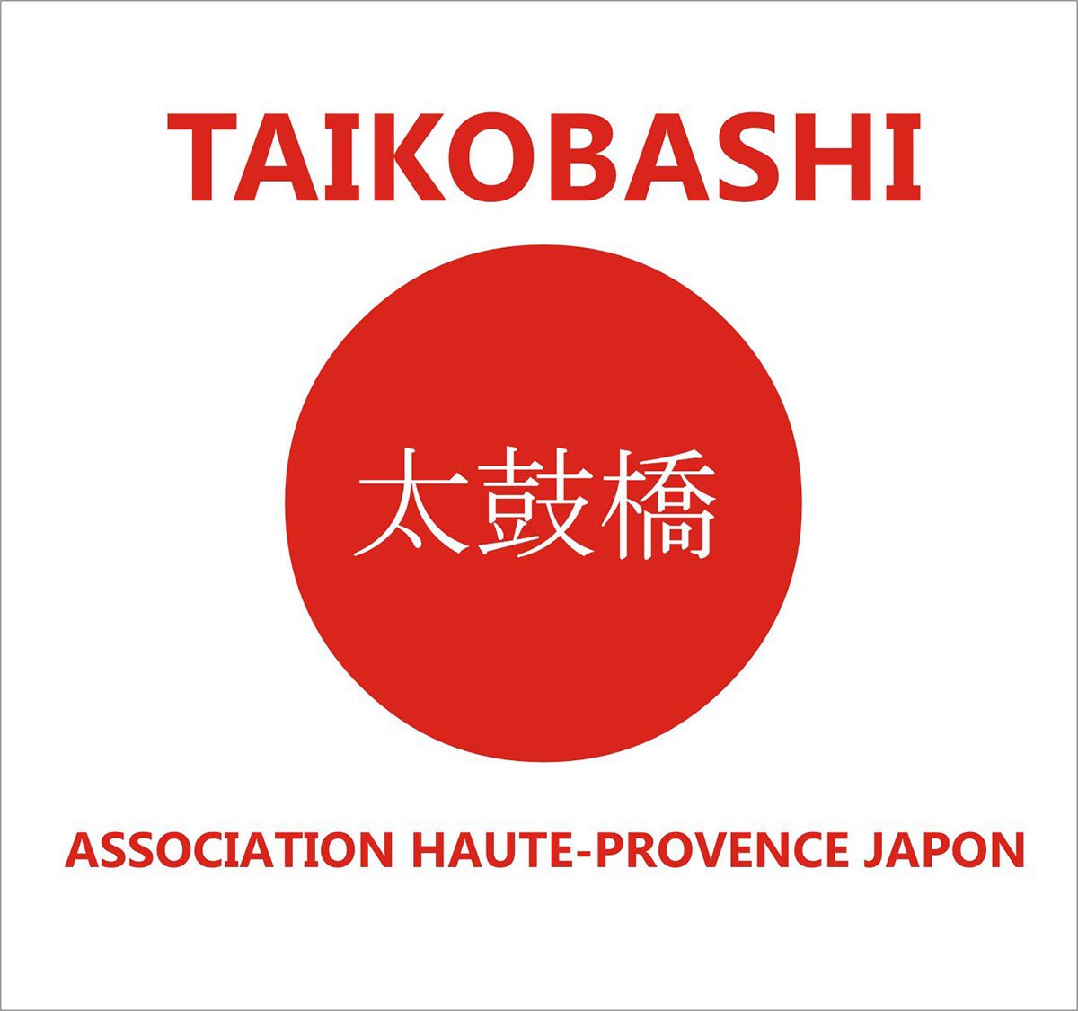 Taikobashi - Haute provence